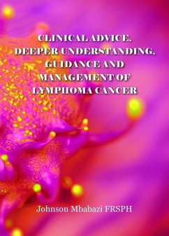 Clinical advice, deeper understanding, guidance and management of lymphoma cancer - Mbabazi, Johnson