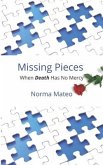 Missing Pieces: When Death Has No Mercy
