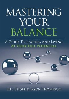 Mastering Your Balance - Leider, Bill; Thompson, Jason