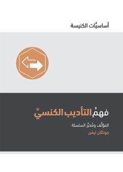 Understanding Church Discipline (Arabic) - Leeman, Jonathan