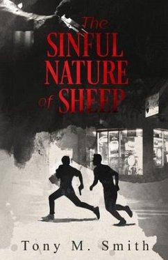 The Sinful Nature of Sheep - Smith, Tony M.