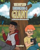 The Boy Who Befriended a Giant