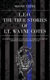 L.E.O.: The True Stories of LT Wayne Cotes