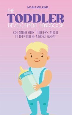 The Toddler Development HandBook - Kind, Marianne