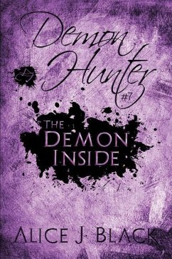 The Demon Inside: A Young Adult Paranormal Novel - Black, Alice J.