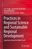 Practices in Regional Science and Sustainable Regional Development