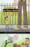 Trevor, the Very Best Giant Trevor, the Very Best Giant