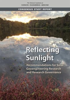 Reflecting Sunlight - National Academies of Sciences Engineering and Medicine; Policy And Global Affairs; Division On Earth And Life Studies; Committee on Science Technology and Law; Board on Atmospheric Sciences and Climate; Committee on Developing a Research Agenda and Research Governance Approaches for Climate Intervention Strategies That Reflect Sunlight to Cool Earth