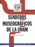Senderos museográficos de la UNAM (eBook, ePUB)