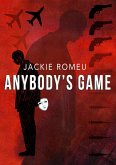 Anybody's Game (eBook, ePUB)
