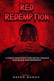 Red Redemption: A Street Manifesto for Social Change & Black Empowerment