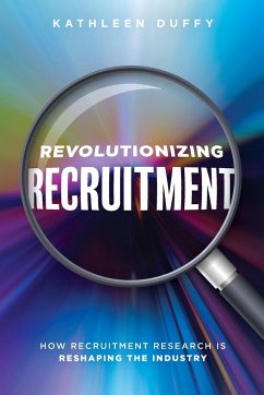 Revolutionizing Recruitment - Duffy, Kathleen
