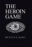 The Heroin Game