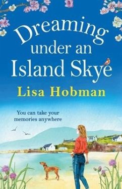 Dreaming Under An Island Skye - Lisa Hobman