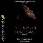 The Reason for Tears: A Memoir