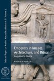 Emperors in Images, Architecture and Ritual