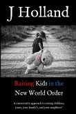 Raising Kids in the New World Order