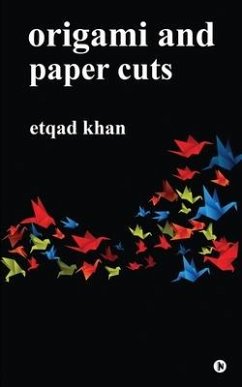 Origami and Paper Cuts - Etqad Khan