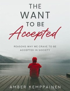 The Want To Be Accepted - Kemppainen, Amber