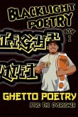 Blacklight Poetry: Book 1: Ghetto Poetry