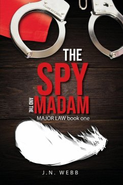 The Spy and the Madam - Webb, J N