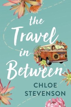 The Travel in Between - Stevenson, Chloe L