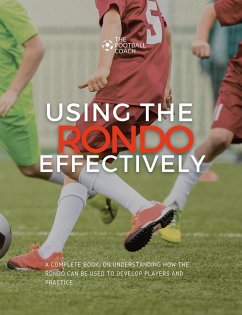 Using The Rondo Effectively - Coach, Thefootball
