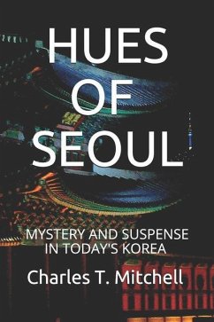 Hues of Seoul - Mitchell, Charles T