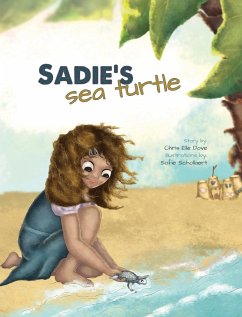 Sadie's Sea Turtle - Dove, Chris Elle
