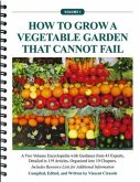 How to Grow a Vegetable Garden That Cannot Fail
