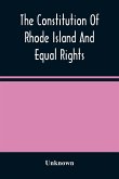 The Constitution Of Rhode Island And Equal Rights