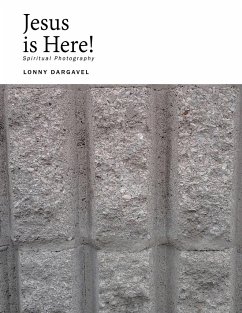 Jesus is Here! - Dargavel, Lonny