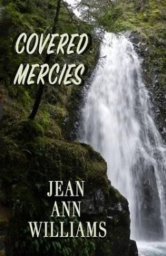 Covered Mercies - Williams, Jean Ann