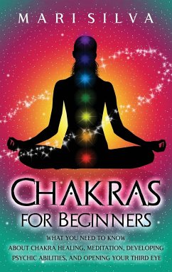Chakras for Beginners - Silva, Mari