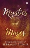 Mystics and Muses: Four Short Stories by