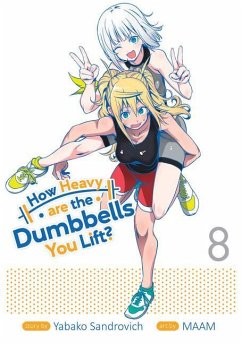 How Heavy Are the Dumbbells You Lift? Vol. 8 - Sandrovich, Yabako