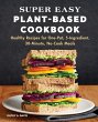 Super Easy Plant-Based Cookbook - Bild 1