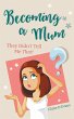 Becoming a Mum - Bild 1