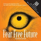 Fear Free Future