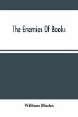 The Enemies Of Books