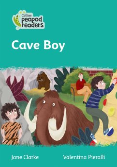 Collins Peapod Readers - Level 3 - Cave Boy - Clarke, Jane