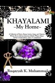 Khayalami: My Home