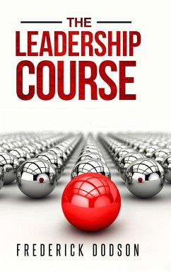 The Leadership Course - Dodson, Frederick