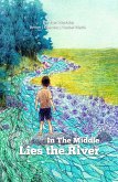 In the Middle Lies the River (The Apprentice's Butler, #2) (eBook, ePUB) In the Middle Lies the River (The Apprentice's Butler, #2) (eBook, ePUB)