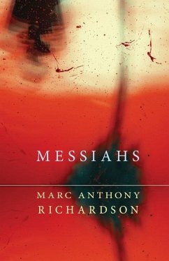 Messiahs - Richardson, Marc Anthony