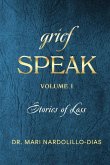 Grief Speak: Stories of Loss