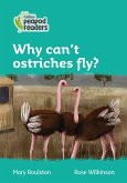 Collins Peapod Readers - Level 3 - Why Can't Ostriches Fly?