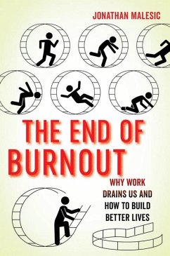 The End of Burnout - Malesic, Jonathan