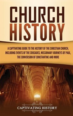 Church History - History, Captivating