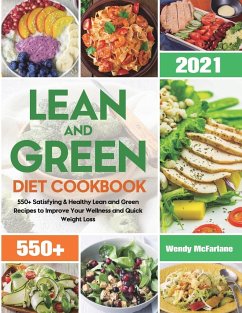 Lean and Green Diet Cookbook 2021 - McFarlane, Wendy